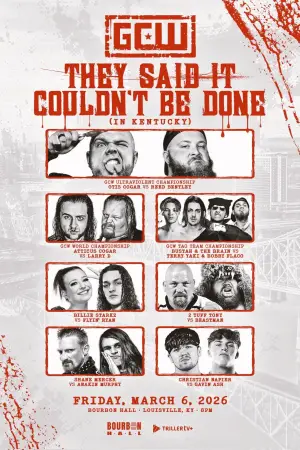 Постер до фильму"GCW They Said It Couldn