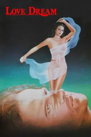 Постер до фильму"Love Dream" #914596