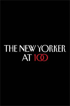 Постер до фильму"The New Yorker: 100-річний ювілей" #609920