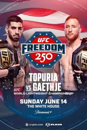 Постер до фильму"UFC Freedom 250: Topuria vs. Gaethje" #837541