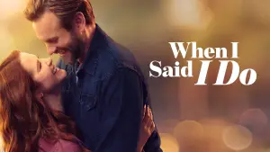 Задник до фильму"When I Said I Do" #817967