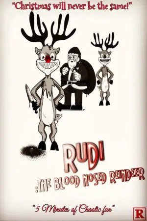Постер до фільму "Rudi: The Blood Nosed Reindeer"