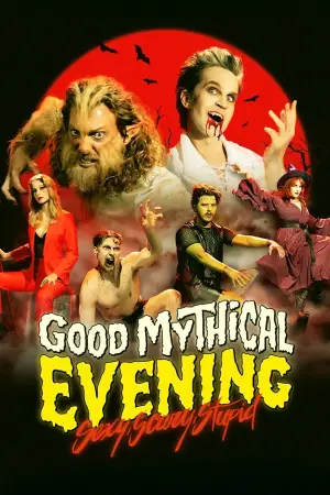 Постер до фільму "Good Mythical Evening: Sexy, Scary, Stupid"