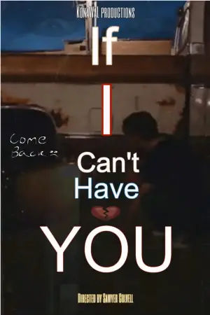 Постер до фильму"If I Cant Have You" #849512