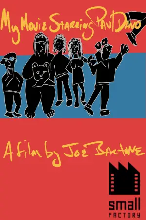 Постер до фильму"My Movie Starring Paul Dano" #866906