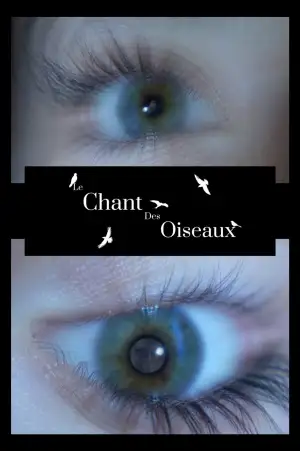 Постер до фильму"Le Chant Des Oiseaux" #826216