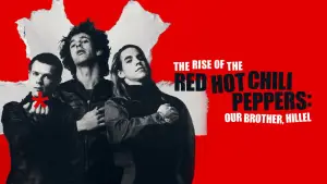 Історія Red Hot Chili Peppers: Наш брат Гіллел