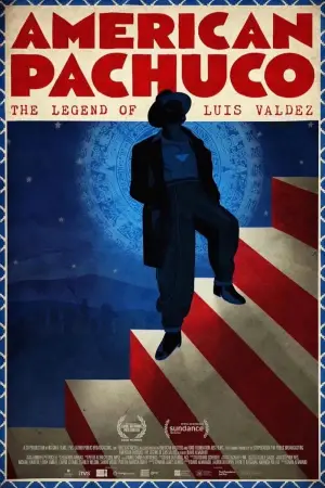 Постер до фільму "American Pachuco: The Legend of Luis Valdez"