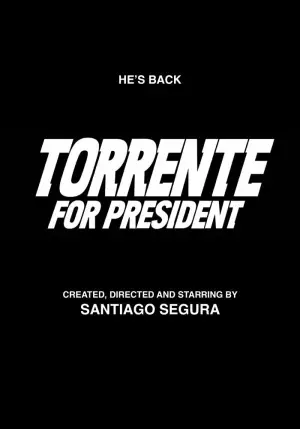 Постер до фильму"Torrente Presidente" #760819