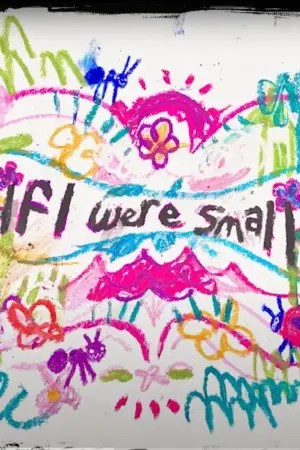 Постер до фільму "If I Were Small"