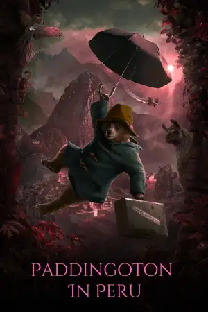 Постер до фильму"Пригоди Паддінґтона в Перу" #799125
