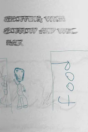 Постер до фільму "Shopping with sorrow and wet hair"