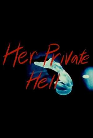 Постер до фильму"Her Private Hell" #800973