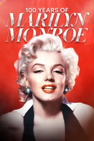 Постер до фільму "100 Years of Marilyn Monroe"