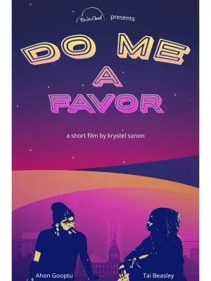 Постер до фільму "Do Me a Favor"