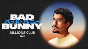 Задник до фильму"Billions Club Live with Bad Bunny: A Concert Film" #798883