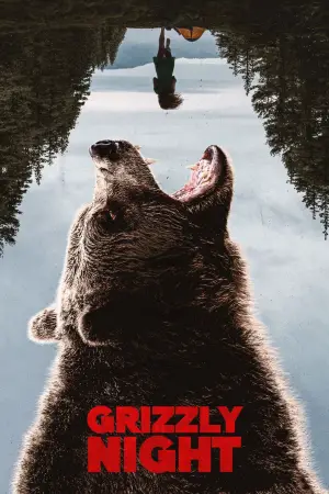 Постер до фільму "Grizzly Night"