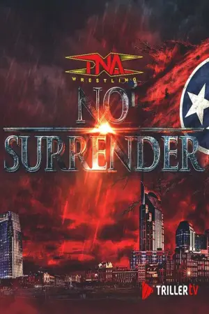Постер до фильму"TNA No Surrender 2026" #793186