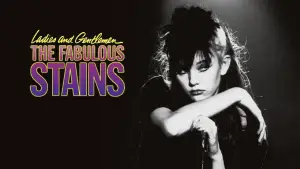 Задник до фильму"Ladies and Gentlemen, the Fabulous Stains" #806400