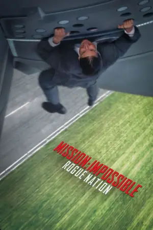 Постер до фильму"Місія неможлива: Нація ізгоїв" #591351