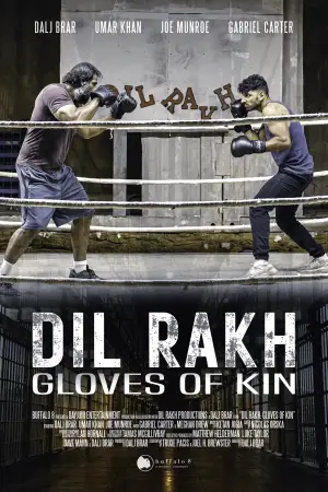 Постер до фильму"Dil Rakh: Gloves of Kin" #881179