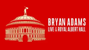 Задник до фильму"Bryan Adams: Live At The Royal Albert Hall" #856688