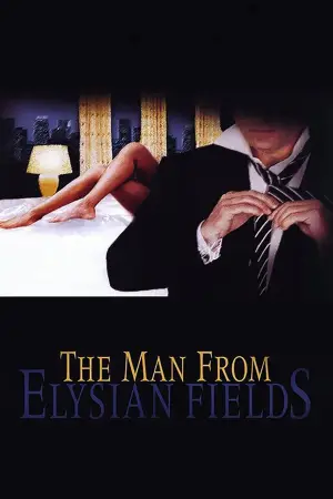 Постер до фильму"The Man from Elysian Fields" #857407