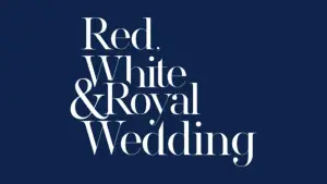 Red, White & Royal Wedding