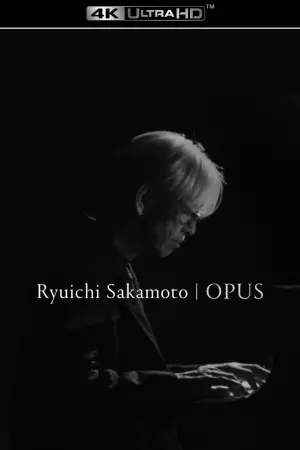 Постер до фильму"Ryuichi Sakamoto: Opus" #791158
