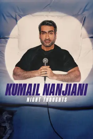 Постер до фильму"Kumail Nanjiani: Night Thoughts" #785473