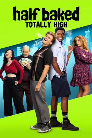 Постер до фільму "Half Baked: Totally High"