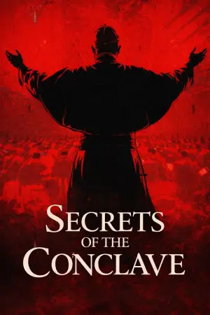 Постер до фильму"Secrets of the Conclave" #803068