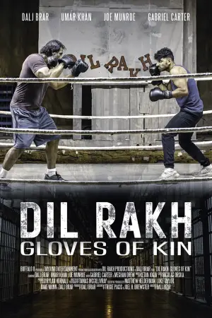 Постер до фильму"Dil Rakh: Gloves of Kin" #881172