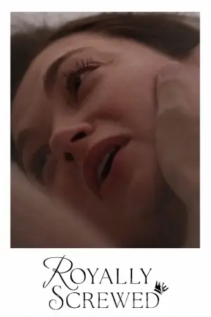 Постер до фильму"Royally Screwed" #787641