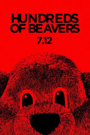 Постер до фильму"Hundreds of Beavers" #756277