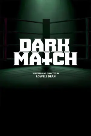 Постер до фильму"Dark Match" #935865