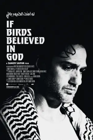Постер до фильму"If Birds Believed in God" #776453