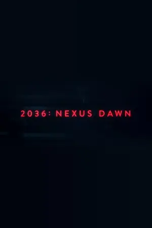 Постер до фильму"2036: Відродження Nexus" #116578