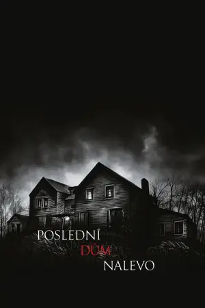 Постер до фильму"Останній будинок ліворуч" #812049