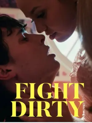 Постер до фильму"Fight Dirty" #914140
