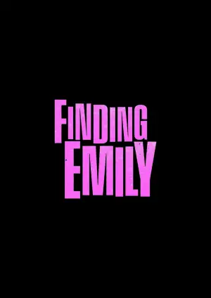 Постер до фильму"Finding Emily" #817054