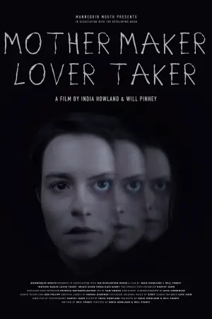 Постер до фильму"Mother Maker Lover Taker" #882835