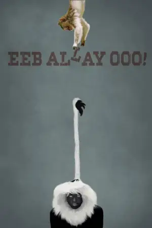 Постер до фильму"Eeb Allay Ooo!" #939059