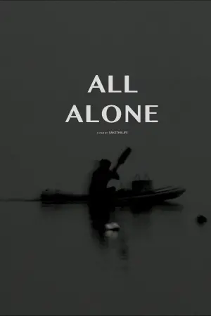 Постер до фільму "All Alone"