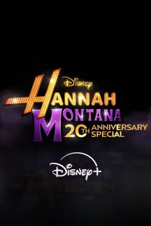 Постер до фильму"Hannah Montana 20th Anniversary Special" #760558