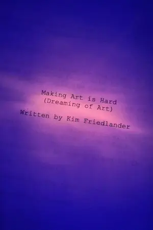 Making Art Is Hard