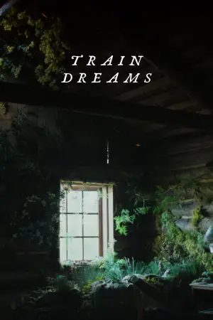 Постер до фильму"Потяг у снах" #514981