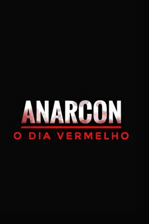 Anarcon: o Dia Vermelho
