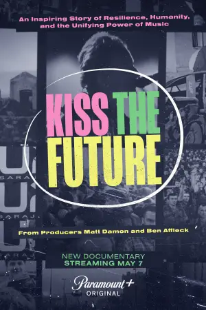 Постер до фильму"Kiss the Future" #758245
