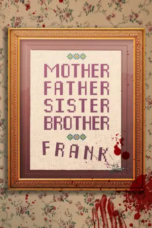 Постер до фильму"Mother Father Sister Brother Frank" #780998